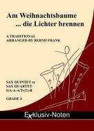 Am Weihnachtsbaume die Lichter brennen 