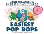 John Thompson’s Easiest Pop Bops 