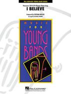 I Believe / J'imagine 