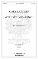 Were We Dreaming? 