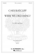 Were We Dreaming? 