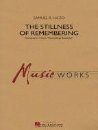 The Stillness Of Remembering 