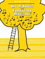 Ma 4ème année de formation musicale 