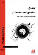 Quare fremuerunt gentes, per coro misto a cappella 