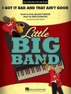 I Got It Bad And That Ain't Good 