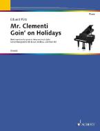 Mr. Clementi Goin' on Holidays Standard