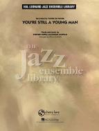 You're Still A Young Man 