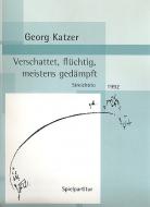 Verschattet, flüchtig, meistens gedämpft 