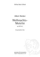 Christmas Motet Op. 84/2 