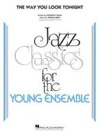 The Way You Look Tonight 