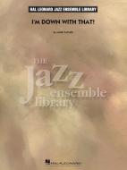 I'm Down With That! Download