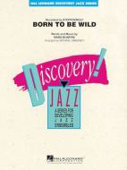 Born To Be Wild 