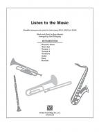Listen To The Music 