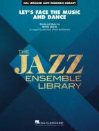 Let's Face The Music And Dance Download