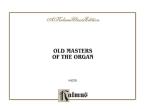 Old Masters of the Organ 