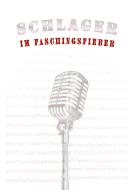 Schlager im Faschingsfieber 