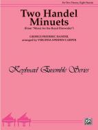 Two Handel Minuets 