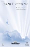For All That You Are Download
