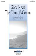 Good News, The Chariot's Comin' Download