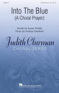 Into the Blue: A Choral Prayer Download
