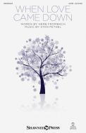 When Love Came Down Download