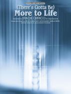 (There's Gotta Be) More to Life 
