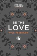 Be The Love Standard