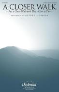 A Closer Walk Download