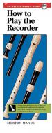 How To Play The Recorder 