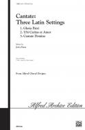 Cantate: Three Latin Settings Standard