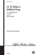 O, To Make A Jubilant Song Standard