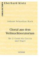 Choral aus dem Weihnachtsoratorium BWV 248 