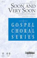 Soon And Very Soon 