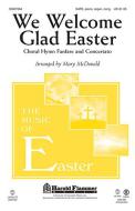 We Welcome Glad Easter 
