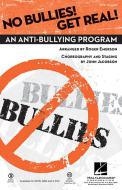 No Bullies! Get Real! 