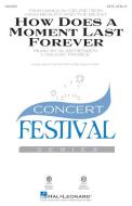 How Does A Moment Last Forever 