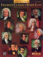 Favorite Classics Made Easy (Adult Piano Library) 