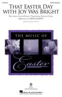 That Easter Day with Joy Was Bright 