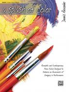 A Splash Of Color, Book 1 