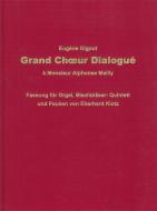 Grand Chœur Dialogué à Monsieur Alphonse Mailly 