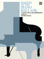 Masters Of The Piano Ballade 