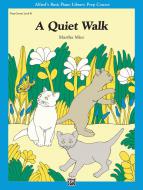 Level B-A Quiet Walk 