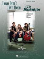 Love Don't Live Here 