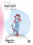 Tough Cookie! 