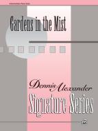 Gardens In The Mist 