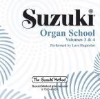 Suzuki Organ School CD Volumes 3 & 4 
