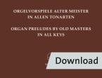 Preludios para órgano de los antiguos maestros en todas las tonalidades Download