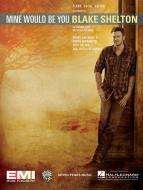 Mine Would Be You 