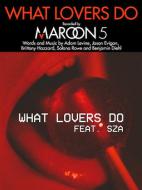 What Lovers Do 