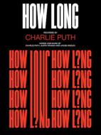 How Long 